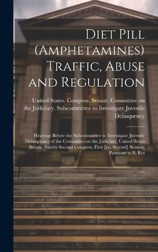 Cover image for Diet Pill (amphetamines) Traffic, Abuse and Regulation