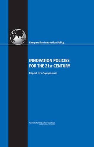 Innovation Policies for the 21st Century: Report of a Symposium