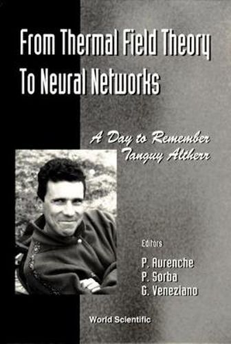 Cover image for From Thermal Field Theory To Neural Networks: A Day To Remember Tanguy Altherr - Cern4 November 1994