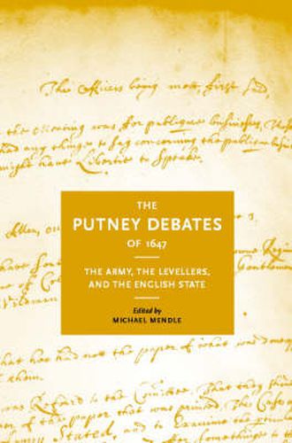 Cover image for The Putney Debates of 1647: The Army, the Levellers and the English State