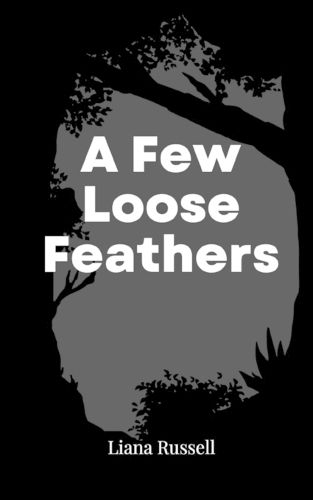 Cover image for A Few Loose Feathers