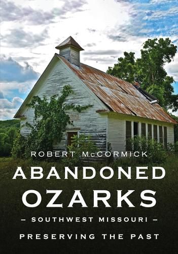 Cover image for Abandoned Ozarks