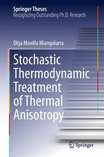 Cover image for Stochastic Thermodynamic Treatment of Thermal Anisotropy