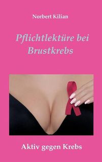 Cover image for Pflichtlekture bei Brustkrebs: Aktiv gegen Krebs