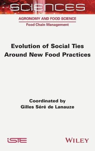 Cover image for Evolution of Social Ties around New Food Practices