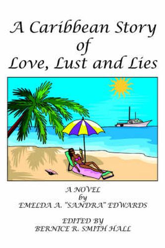 Cover image for A Caribbean Story of Love, Lust and Lies