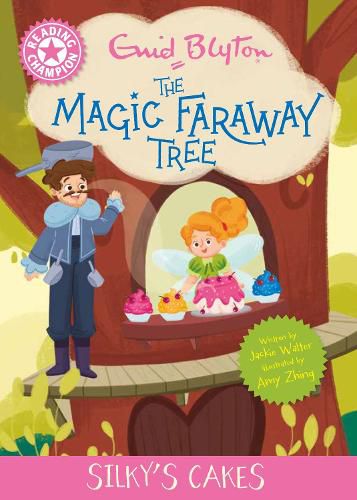 Cover image for Reading Champion: Magic Faraway Tree: Silky's Cakes