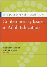 Cover image for The Jossey-Bass Reader on Contemporary Issues in Adult Education