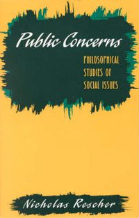 Cover image for Public Concerns: Philosophical Studies of Social Issues