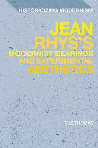 Cover image for Jean Rhys's Modernist Bearings and Experimental Aesthetics