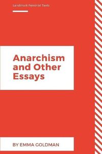 Cover image for Anarchism and Other Essays