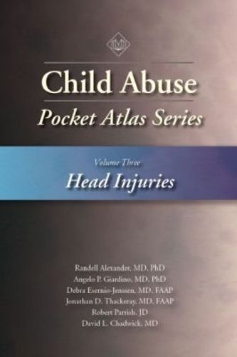 Cover image for Child Abuse Pocket Atlas Series, Volume 3: Head Injuries