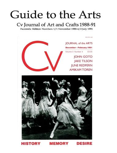 Guide to the Arts: Cv Journal of Art and Crafts Number 3/1 1990-4/2 1091