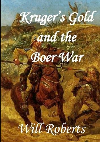 Cover image for Krugers Gold and the Boer War
