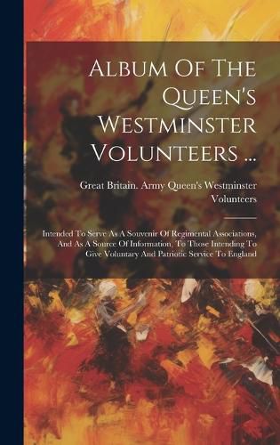 Cover image for Album Of The Queen's Westminster Volunteers ...