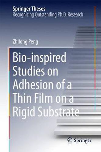 Cover image for Bio-inspired Studies on Adhesion of a Thin Film on a Rigid Substrate