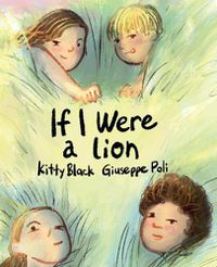 Cover image for If I Were a Lion
