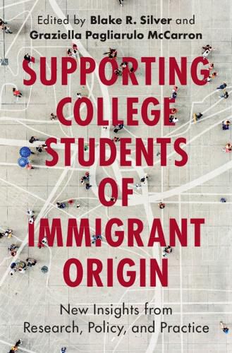 Cover image for Supporting College Students of Immigrant Origin