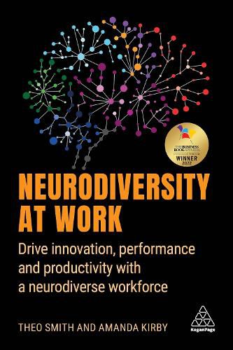 Cover image for Neurodiversity at Work: Drive Innovation, Performance and Productivity with a Neurodiverse Workforce