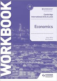 Cover image for Cambridge International AS and A Level Economics Workbook