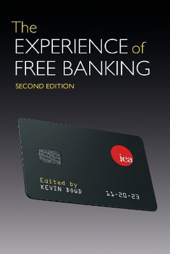 The Experience of Free Banking