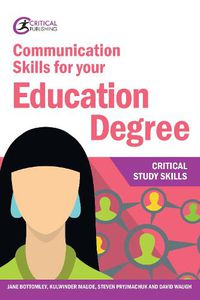 Cover image for Communication Skills for your Education Degree