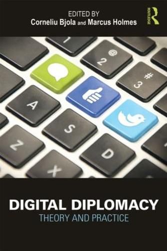 Cover image for Digital Diplomacy: Theory and practice