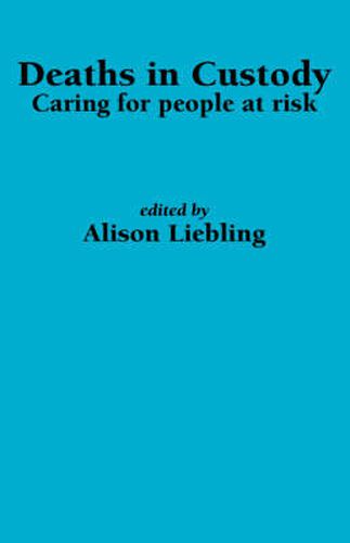 Cover image for Deaths in Custody: Caring for People at Risk