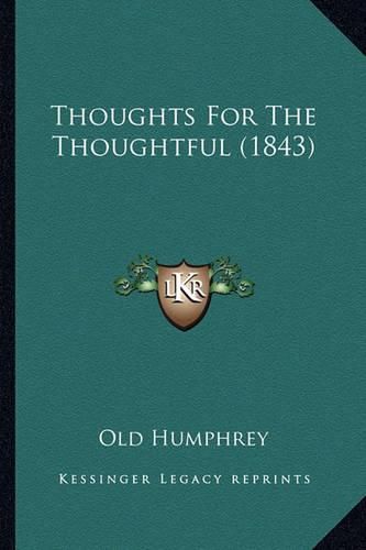 Thoughts for the Thoughtful (1843)