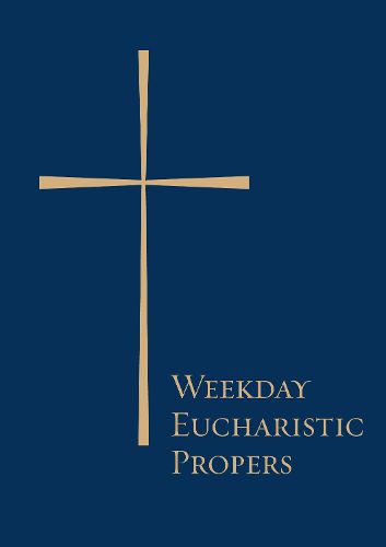 Cover image for Weekday Eucharistic Propers