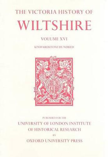 Cover image for A History of Wiltshire: Volume XVI Kinwardstone Hundred