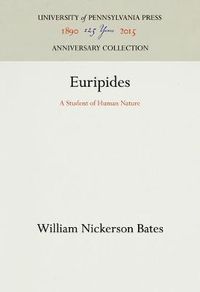 Cover image for Euripides: A Student of Human Nature