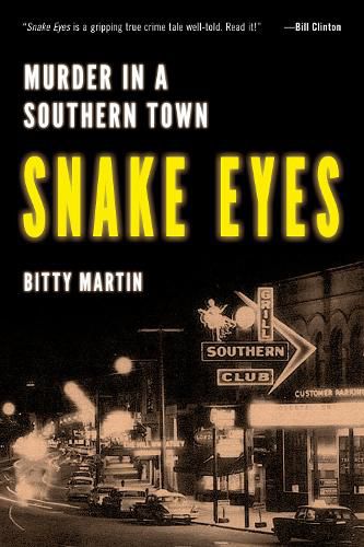 Cover image for Snake Eyes: Murder in A Southern Town