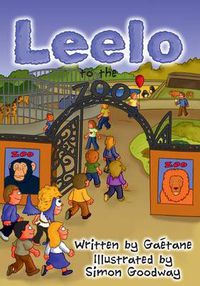 Cover image for Leelo: To the Zoo