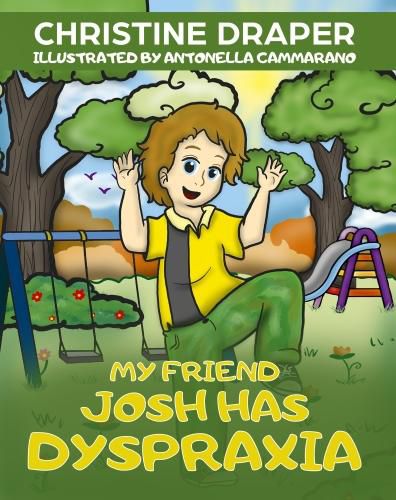 My Friend Josh has Dyspraxia