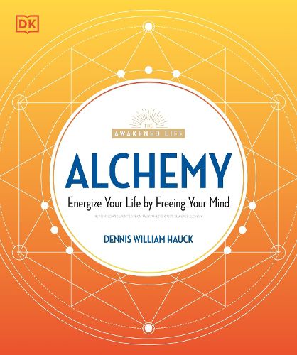 Cover image for Alchemy: Energize Your Life by Freeing Your Mind