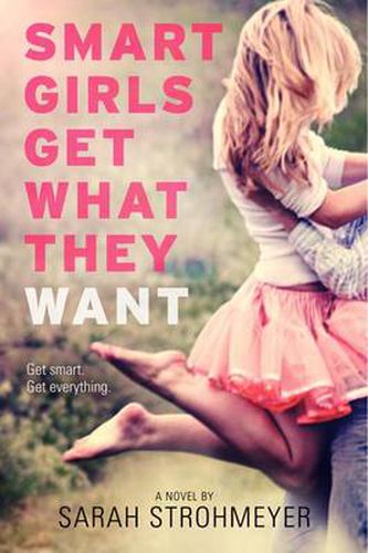 Cover image for Smart Girls Get What They Want