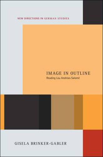 Cover image for Image in Outline: Reading Lou Andreas-Salome