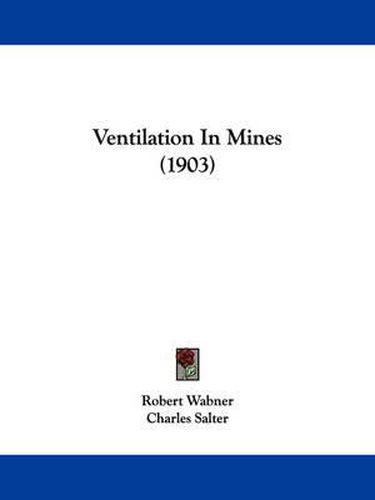 Ventilation in Mines (1903)