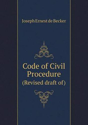 Code of Civil Procedure (Revised draft of)