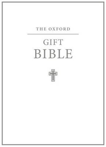 The Oxford Gift Bible: Authorized King James Version