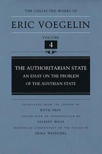 Cover image for The Authoritarian State (CW4): An Essay on the Problem of the Austrian State