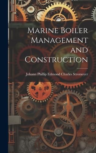 Cover image for Marine Boiler Management and Construction