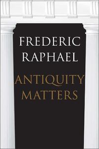 Cover image for Antiquity Matters