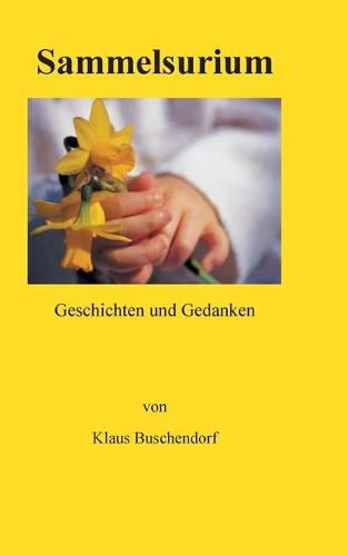 Cover image for Sammelsurium: Geschichten und Gedanken