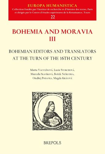 Cover image for Bohemian Editors and Translators at the Turn of the 16th Century