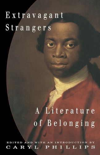 Cover image for Extravagant Strangers: A Literature of Belonging