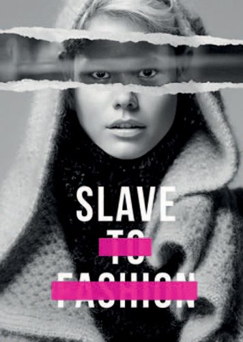 Slave to Fashion