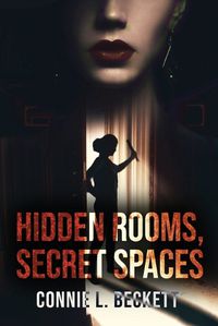 Cover image for Hidden Rooms, Secret Spaces