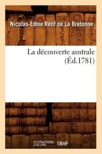 Cover image for La Decouverte Australe (Ed.1781)